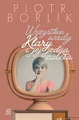 Wszystkie wady Klary i jej jedna zaleta Wszystkie wady Klary i jej jedna zaleta
