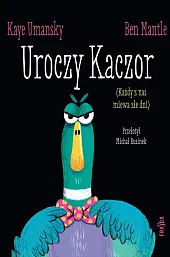 Uroczy KaczorKaye Umansky