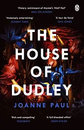 The House of DudleyJoanne Paul The House of DudleyJoanne Paul