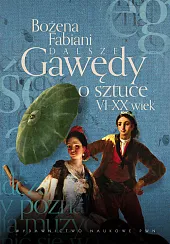 Dalsze gawędy o sztuce VI-XX wiekBożena Fabiani Dalsze gawędy o sztuce VI-XX wiekBożena Fabiani