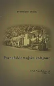 Poznańskie wojska kolejowe 3. Pułk Wojsk Kolejowych 1921-1924