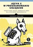 Język C w programowaniu urządzeń Język C w programowaniu urządzeń