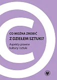 Co można zrobić z dziełem sztuki? Co można zrobić z dziełem sztuki?