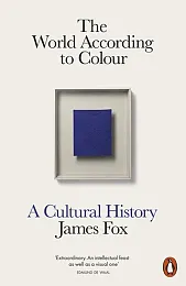 The World According to ColourJames Fox