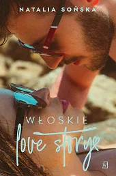 Włoskie love storyNatalia Sońska Włoskie love storyNatalia Sońska