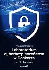 Laboratorium cyberbezpieczeństwa w Dockerze.Krzysztof Godzisz