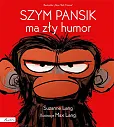 Szym Pansik ma zły humor
