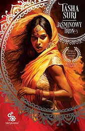 Jaśminowy tron. Cykl Płonące królestwa. Tom,Tasha Suri