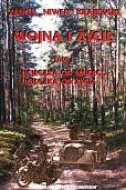 Wojna i życie Tom 1 Ucieczka od śmierci Ucieczka od życia Wojna i życie Tom 1 Ucieczka od śmierci Ucieczka od życia