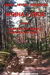 Wojna i życie Tom 1 Ucieczka,Zenon Krajewski