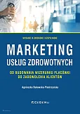 Marketing usług zdrowotnych Marketing usług zdrowotnych