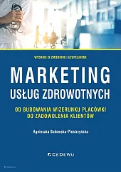 Marketing usług zdrowotnychAgnieszka Bukowska-Piestrzyńska