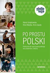 Po prostu polski Podręcznik do nauki,Anna Gaudy