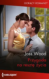 Przygoda na resztę życia 7Joss Wood
