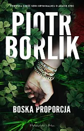 Boska proporcjaPiotr Borlik