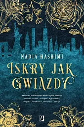 Iskry jak gwiazdyNadia Hashimi