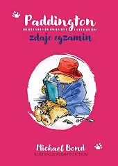Paddington zdaje egzaminMichael Bond