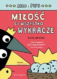 Arlo i Pips. Miłość ci wszystko wykracze Arlo i Pips. Miłość ci wszystko wykracze
