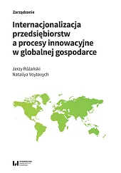 Internacjonalizacja przedsiębiorstw a procesy innowacyjne w,Jerzy Różański Internacjonalizacja przedsiębiorstw a procesy innowacyjne w,Jerzy Różański