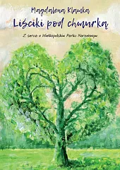 Liściki pod chmurką Z serca o,Magdalena Klamka