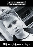 Mój świętej pamięci syn Mój świętej pamięci syn