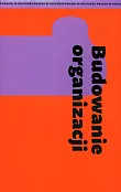 Budowanie organizacji