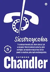 SiostrzyczkaRaymond Chandler