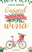Gwiazd naszych wina Gwiazd naszych wina