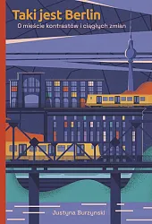 Taki jest BerlinJustyna Burzynski