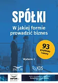 Spółki W jakiej formie prowadzić biznes Spółki W jakiej formie prowadzić biznes