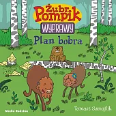 Żubr Pompik. Wyprawy. Tom 3. Plan,Tomasz Samojlik
