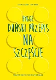 Hygge Duński przepis na szczęście