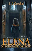 Elena Niechciane dziecię Elena Niechciane dziecię