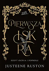 Pierwsza iskra.Justeene Ruston