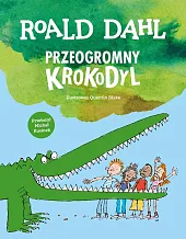 Przeogromny krokodylRoald Dahl