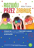 Rozwój przez zabawę Rozwój przez zabawę