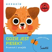 Gdzie jest piesek? Uczucia. Przesuń i,