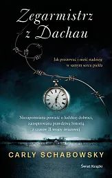 Zegarmistrz z DachauCarly Schabowski