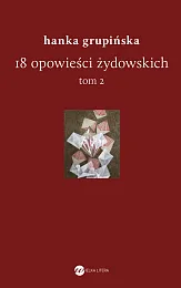 18 opowieści żydowskich Tom 2Hanka Grupińska