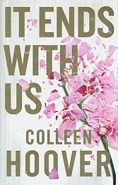 It Ends With UsColleen Hoover It Ends With UsColleen Hoover