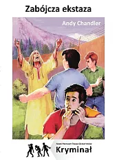 Zabójcza ekstaza Nowe Przygody Trzech DetektywówAndy Chandler
