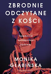 Zbrodnie odczytane z kości Zbrodnie odczytane z kości