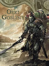 Orki i gobliny. Turuk. Tom 1Diogo Saito