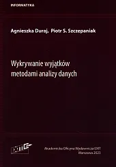 Wykrywanie wyjątków metodami analizy danychAgnieszka Duraj