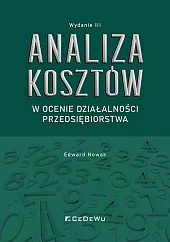 Analiza kosztów w ocenie działalności przedsiębiorstwaEdward Nowak