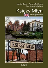 A mini guidebook Księży MłynMonika Gajek A mini guidebook Księży MłynMonika Gajek