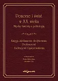 Pomorze i świat w XX wieku Między historią a politologią Pomorze i świat w XX wieku Między historią a politologią