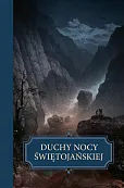 Duchy nocy świętojańskiej Duchy nocy świętojańskiej