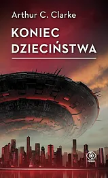 Koniec dzieciństwaC.Arthur Clarke Koniec dzieciństwaC.Arthur Clarke
