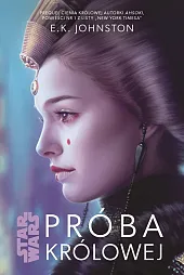 Star Wars Próba Królowej Tom 2K.E. Johnston